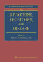 G Proteins, Receptors, and Disease / Edition 1