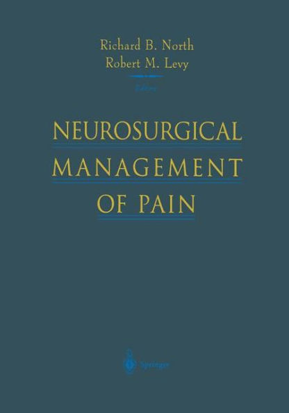 Neurosurgical Management of Pain / Edition 1