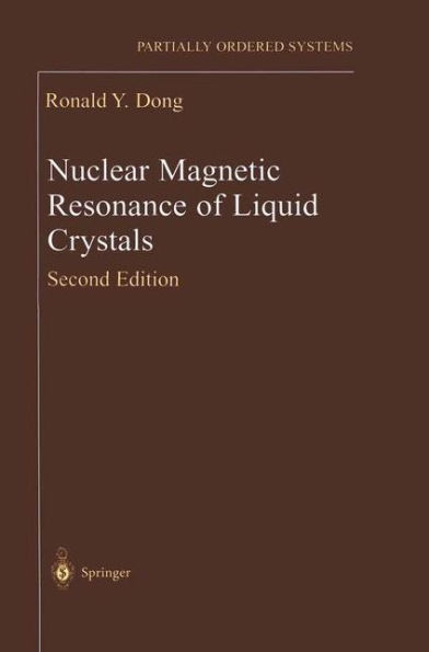 Nuclear Magnetic Resonance of Liquid Crystals / Edition 2