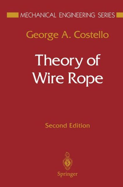 Theory of Wire Rope / Edition 2