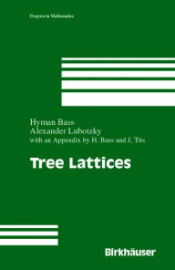 Title: Tree Lattices, Author: Hyman Bass