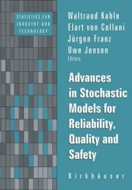Title: Advances in Stochastic Models for Reliablity, Quality and Safety, Author: Jensen Kahle