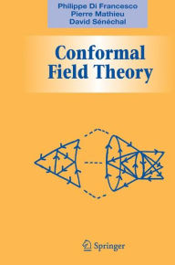 Title: Conformal Field Theory, Author: Philippe Francesco