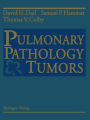 Pulmonary Pathology - Tumors / Edition 1