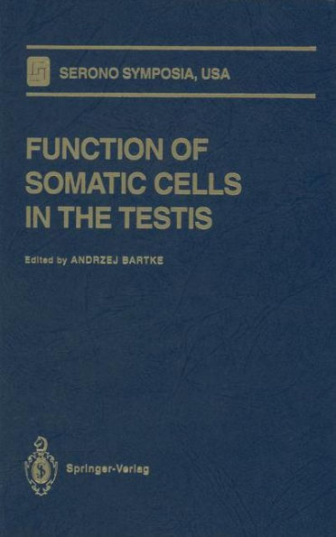 Function of Somatic Cells in the Testis / Edition 1