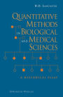 Quantitative Methods in Biological and Medical Sciences: A Historical Essay