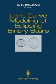 Title: Light Curve Modeling of Eclipsing Binary Stars, Author: E.F. Milone