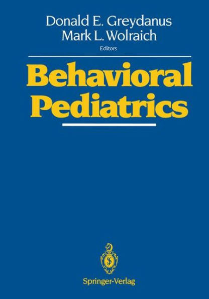 Behavioral Pediatrics / Edition 1