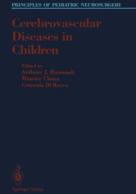 Title: Cerebrovascular Diseases in Children, Author: Anthony J. Raimondi