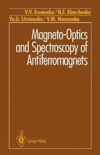 Magneto-Optics and Spectroscopy of Antiferromagnets / Edition 1