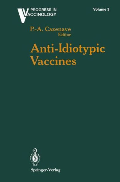 Anti-Idiotypic Vaccines / Edition 1