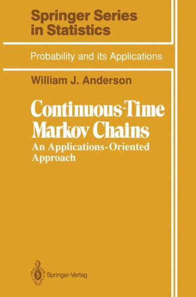 Continuous-Time Markov Chains: An Applications-Oriented Approach / Edition 1