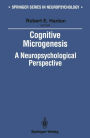 Cognitive Microgenesis: A Neuropsychological Perspective