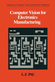 Title: Computer Vision for Electronics Manufacturing, Author: L.F Pau