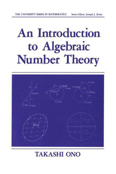 An Introduction to Algebraic Number Theory