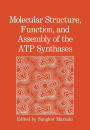 Molecular Structure, Function, and Assembly of the ATP Synthases: International Seminar