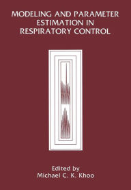 Title: Modeling and Parameter Estimation in Respiratory Control, Author: M.C.K. Khoo