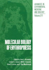 Title: Molecular Biology of Erythropoiesis, Author: Joao L. Ascensao