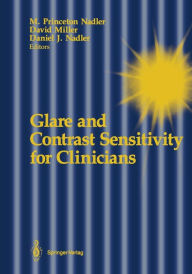 Title: Glare and Contrast Sensitivity for Clinicians, Author: M. Princeton Nadler