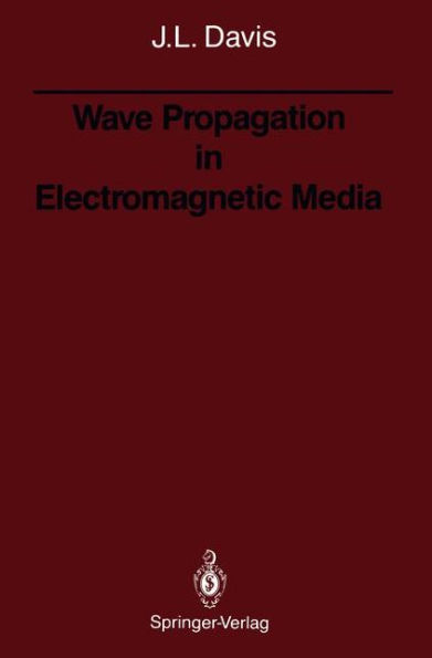 Wave Propagation in Electromagnetic Media