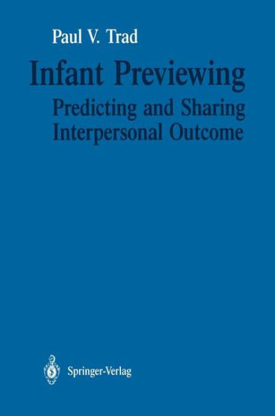 Infant Previewing: Predicting and Sharing Interpersonal Outcome