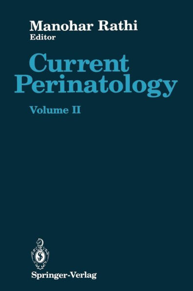 Current Perinatology: Volume II / Edition 1