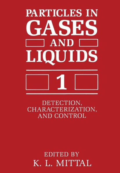 Particles in Gases and Liquids 1: Detection, Characterization, and Control