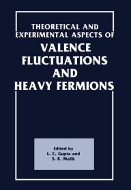 Title: Theoretical and Experimental Aspects of Valence Fluctuations and Heavy Fermions, Author: L.C. Gupta