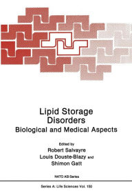 Title: Lipid Storage Disorders: Biological and Medical Aspects, Author: R. Salvayre