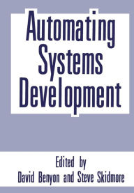 Title: Automating Systems Development, Author: David R. Benyon