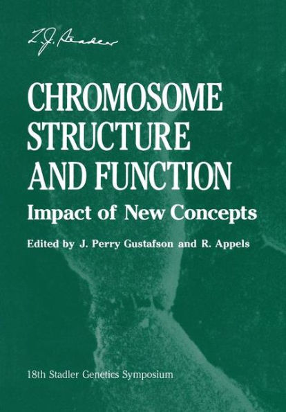 Chromosome Structure and Function: Impact of New Concepts