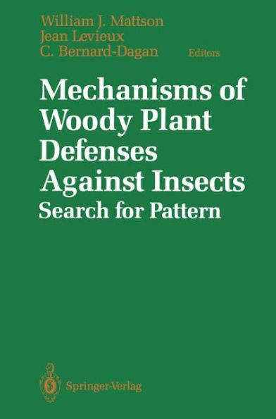 Mechanisms of Woody Plant Defenses Against Insects: Search for Pattern