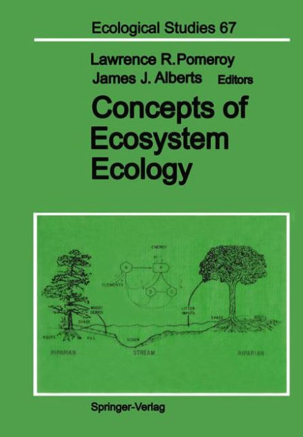 Concepts of Ecosystem Ecology: A Comparative View by Lawrence R ...