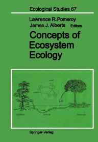 Title: Concepts of Ecosystem Ecology: A Comparative View, Author: Lawrence R. Pomeroy