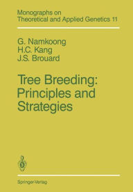 Title: Tree Breeding: Principles and Strategies: Principles and Strategies, Author: G. Namkoong