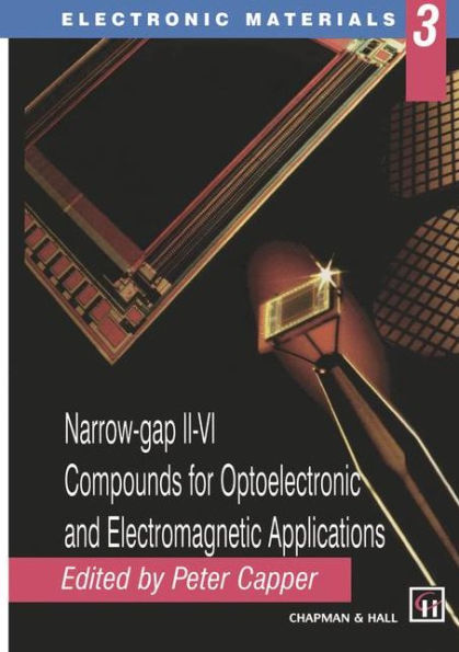 Narrow-gap II-VI Compounds for Optoelectronic and Electromagnetic Applications