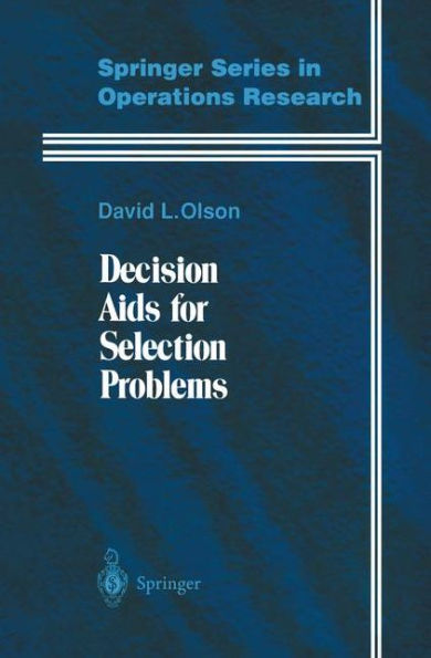 Decision Aids for Selection Problems / Edition 1