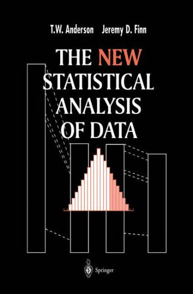 The New Statistical Analysis of Data / Edition 1