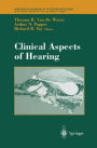 Clinical Aspects of Hearing / Edition 1