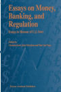 Essays on Money, Banking, and Regulation: Essays in Honour of C. J. Oort