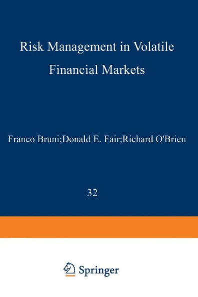 Risk Management in Volatile Financial Markets