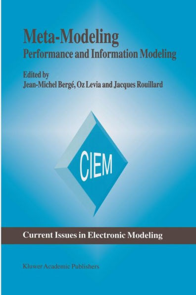 Meta-Modeling: Performance and Information Modeling