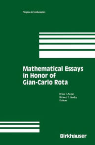 Title: Mathematical Essays in honor of Gian-Carlo Rota, Author: Bruce Sagan