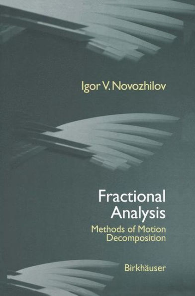 Fractional Analysis: Methods of Motion Decomposition