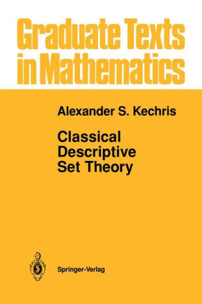 Classical Descriptive Set Theory / Edition 1