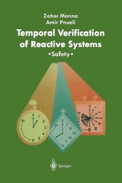 Temporal Verification of Reactive Systems: Safety