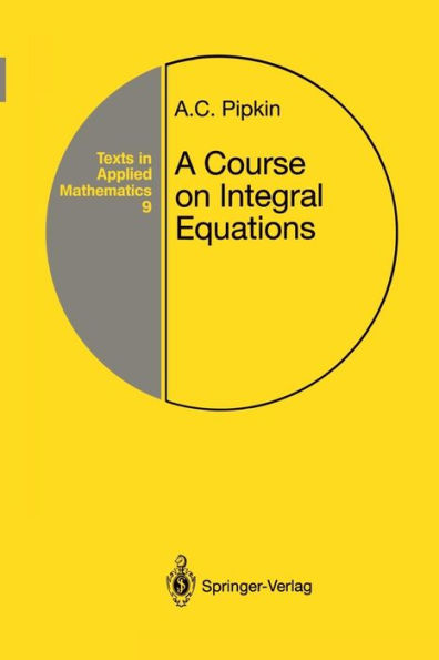 A Course on Integral Equations