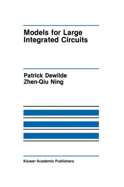 Models for Large Integrated Circuits