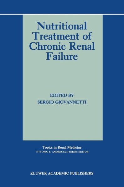 Nutritional Treatment of Chronic Renal Failure