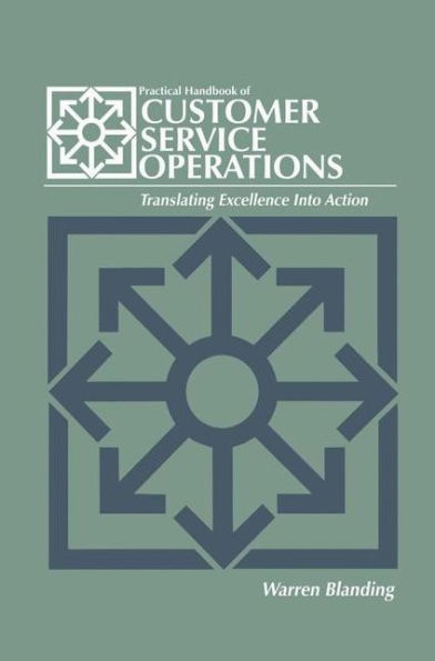 Practical Handbook of CUSTOMER SERVICE OPERATIONS
